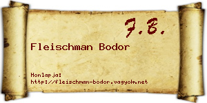 Fleischman Bodor névjegykártya